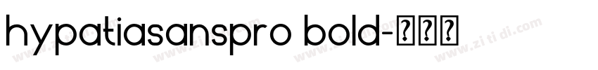 hypatiasanspro bold字体转换
